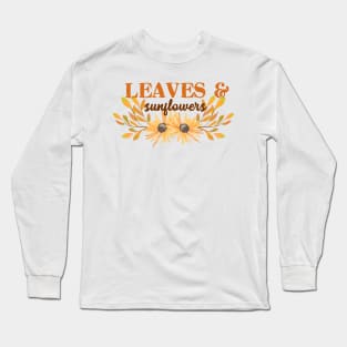 leaves and sunflowers Long Sleeve T-Shirt